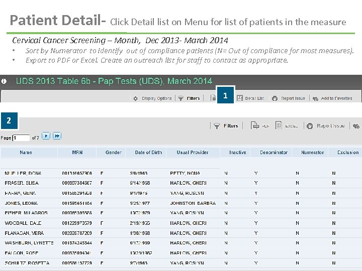 Patient Detail- Click Detail list on Menu for list of patients in the measure