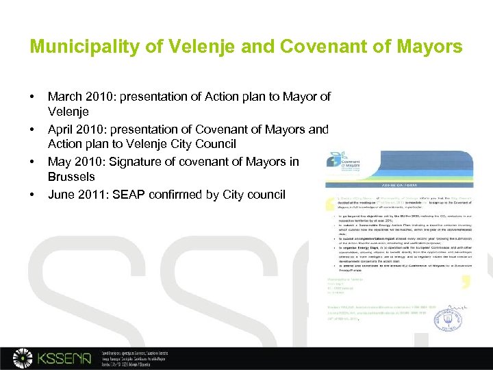 Municipality of Velenje and Covenant of Mayors • • March 2010: presentation of Action