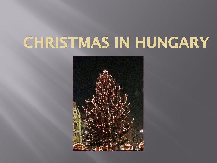 CHRISTMAS IN HUNGARY 