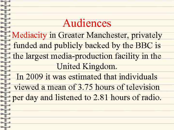 Audiences Mediacity in Greater Manchester, privately funded and publicly backed by the BBC is