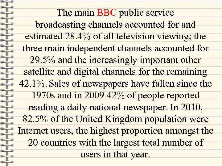 The main BBC public service broadcasting channels accounted for and estimated 28. 4% of