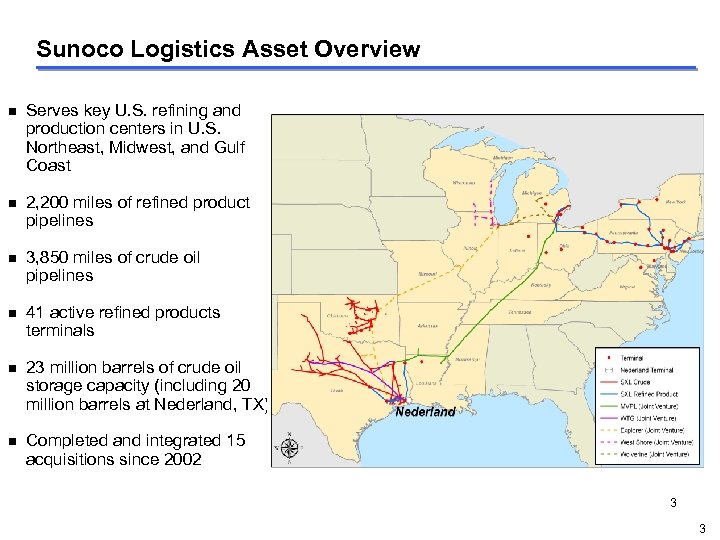 Sunoco Logistics Asset Overview g g g Serves key U. S. refining and production