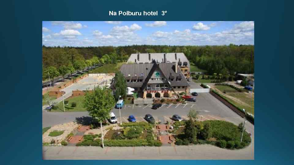 Na Polburu hotel 3* 