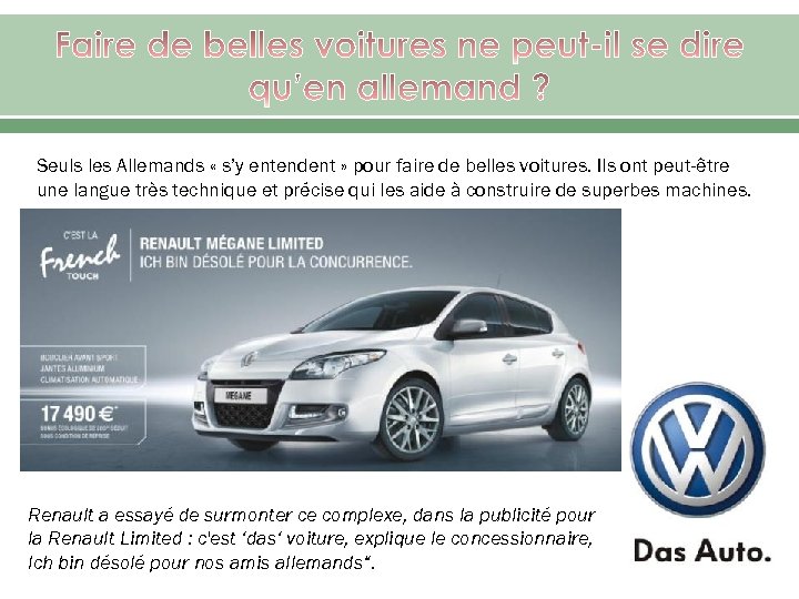 Seuls les Allemands « s’y entendent » pour faire de belles voitures. Ils ont