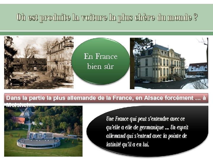 Où est produite la voiture la plus chère du monde ? En France bien