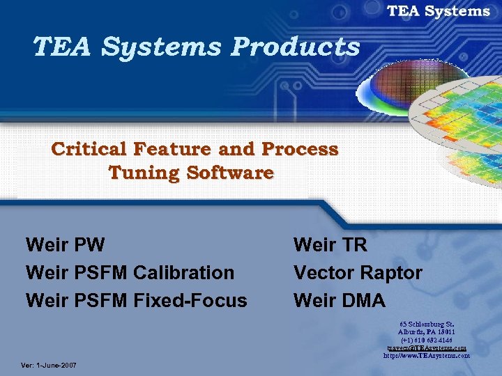 TEA Systems Products Critical Feature and Process Tuning Software Weir PW Weir PSFM Calibration