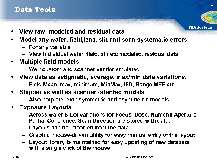 17 Data Tools • View raw, modeled and residual data • Model any wafer,