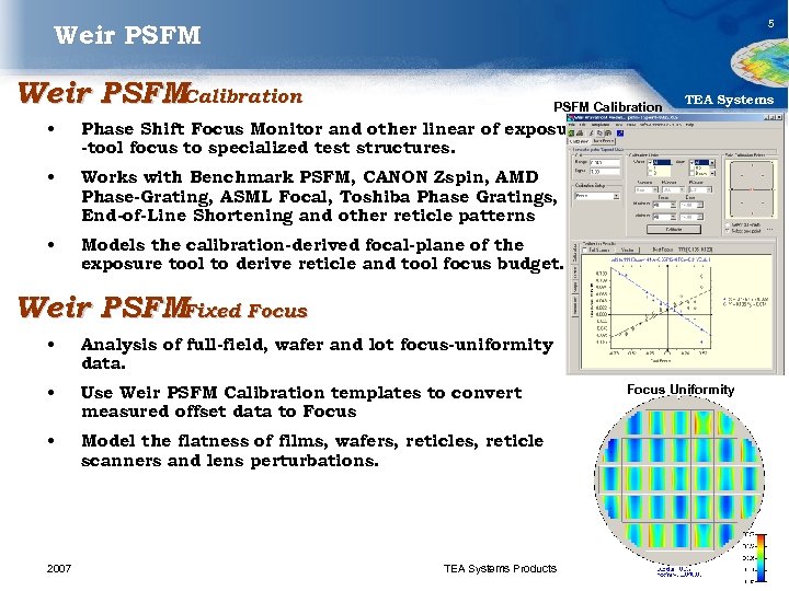 5 Weir PSFMCalibration PSFM Calibration • Phase Shift Focus Monitor and other linear of