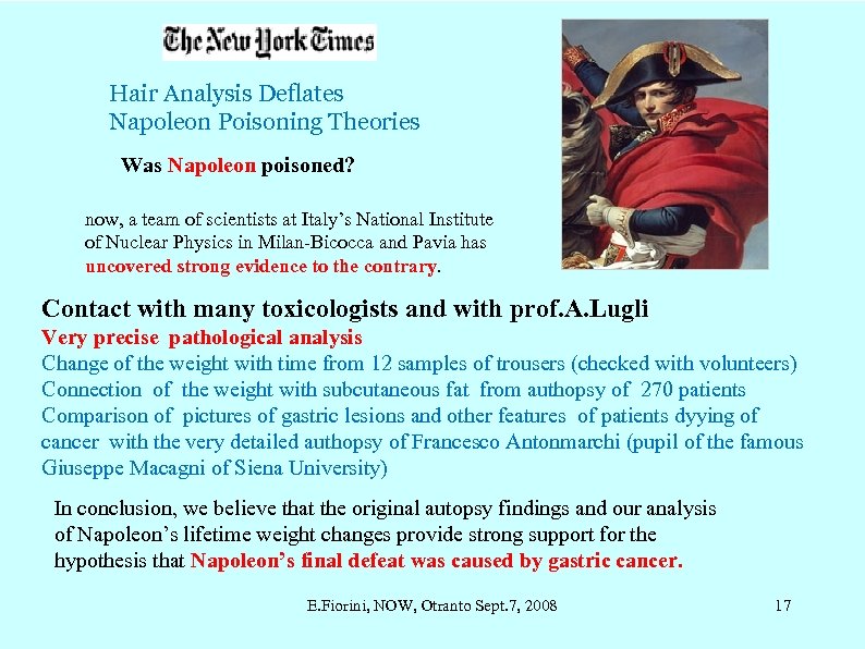 Hair Analysis Deflates Napoleon Poisoning Theories Was Napoleon poisoned? now, a team of scientists