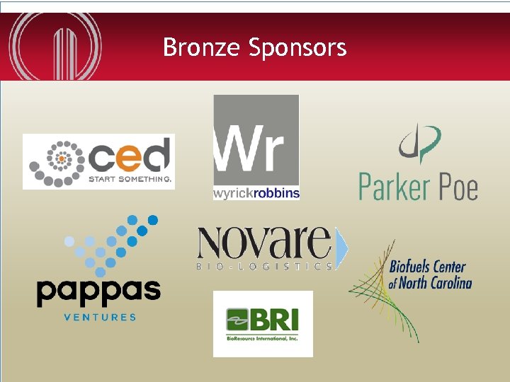 Bronze Sponsors NORTH CAROLINA BIOTECHNOLOGY CENTER 