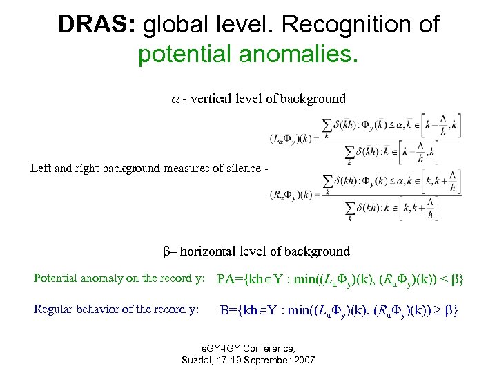 DRAS: global level. Recognition of potential anomalies. - vertical level of background Left and
