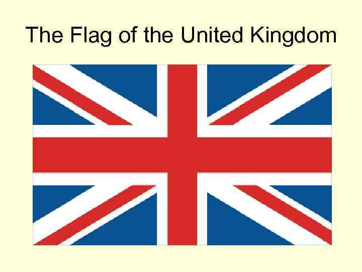 The Flag of the United Kingdom 