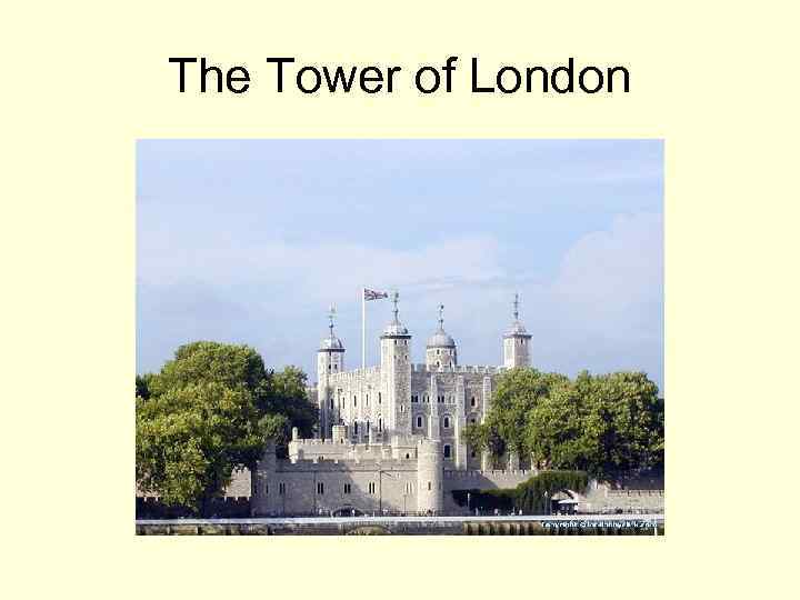 The Tower of London 