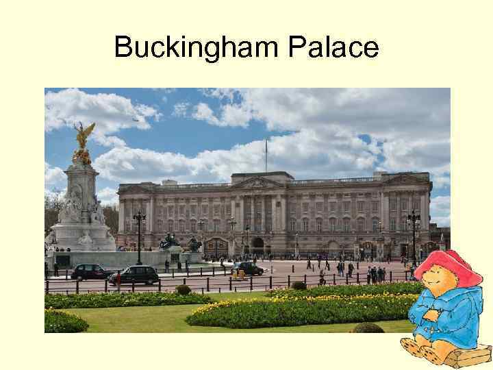 Buckingham Palace 