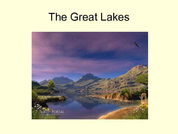 The Great Lakes 