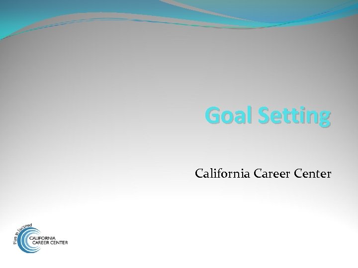 Goal Setting California Career Center 