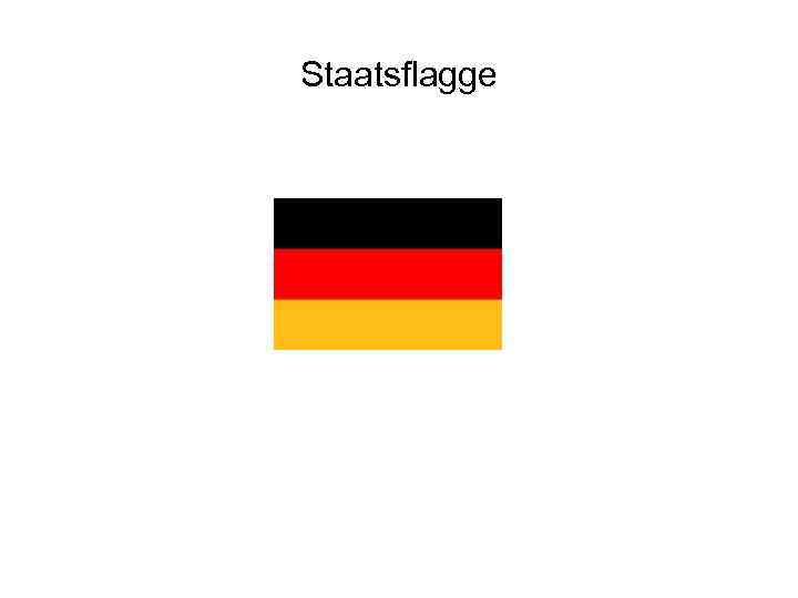 Staatsflagge 