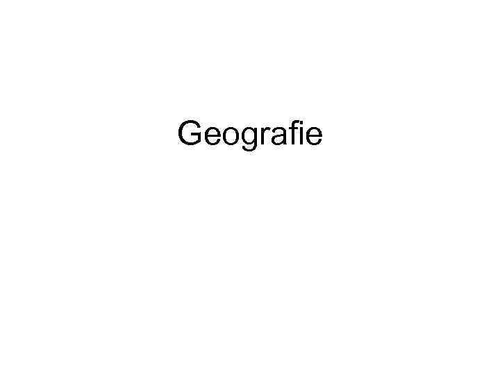 Geografie 