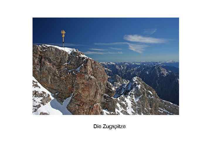 Die Zugspitze 