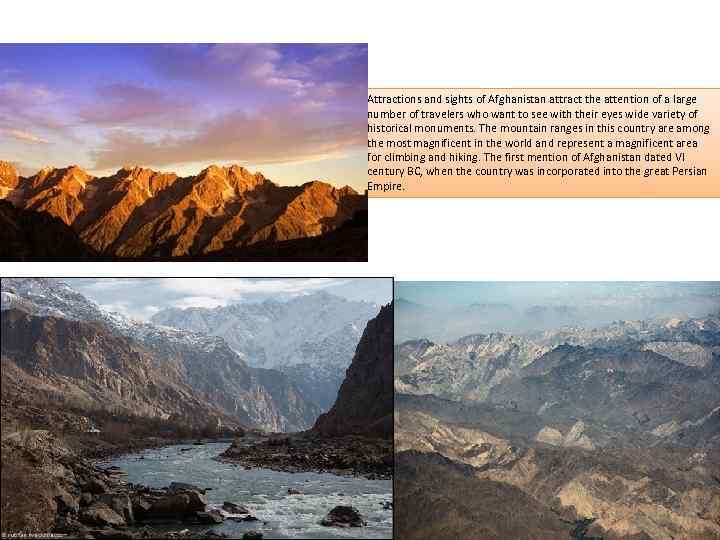 Attractions and sights of Afghanistan attract the attention of a large number of travelers