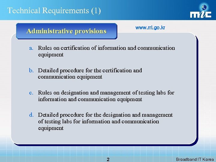 Technical Requirements (1) www. rrl. go. kr Administrative provisions a. Rules on certification of