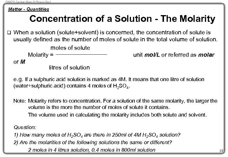 CH 4751 Lecture Notes 8 (Erzeng Xue) Matter - Quantities Concentration of a Solution