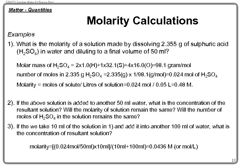 CH 4751 Lecture Notes 8 (Erzeng Xue) Matter - Quantities Molarity Calculations Examples 1).