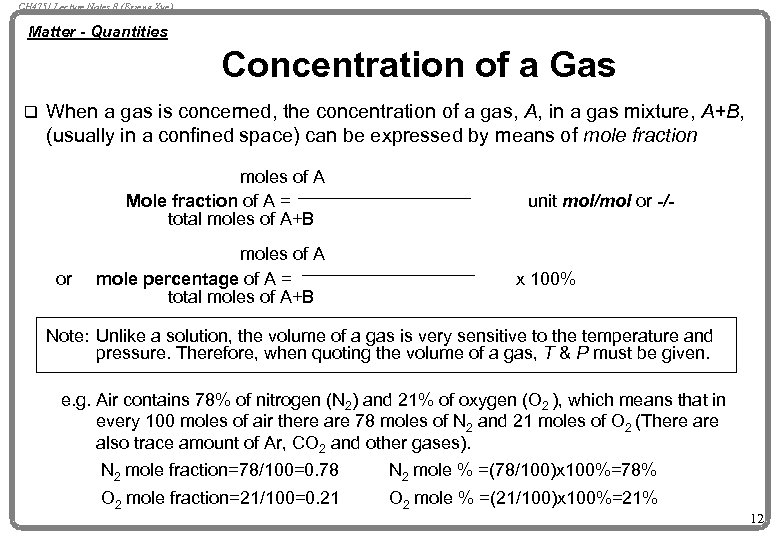 CH 4751 Lecture Notes 8 (Erzeng Xue) Matter - Quantities Concentration of a Gas