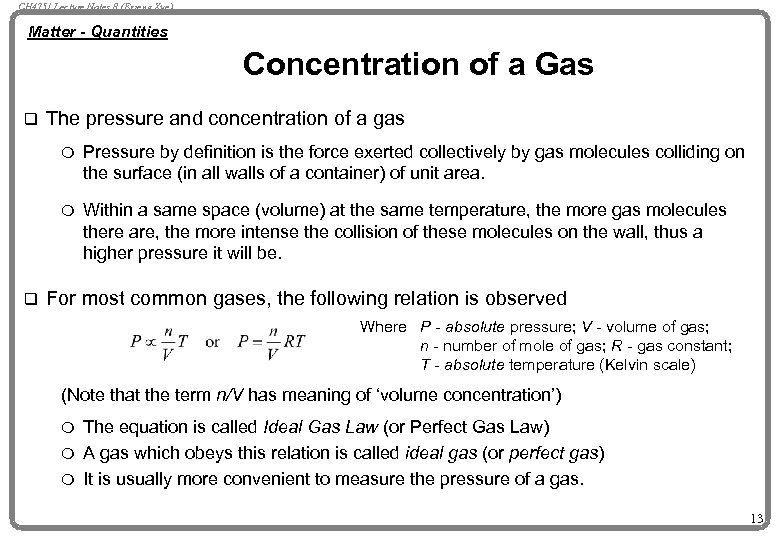 CH 4751 Lecture Notes 8 (Erzeng Xue) Matter - Quantities Concentration of a Gas