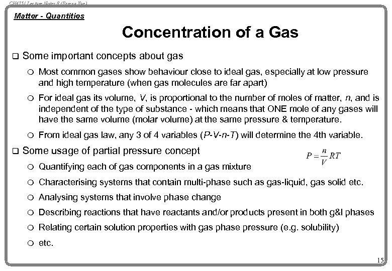 CH 4751 Lecture Notes 8 (Erzeng Xue) Matter - Quantities Concentration of a Gas