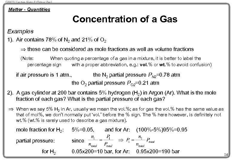 CH 4751 Lecture Notes 8 (Erzeng Xue) Matter - Quantities Concentration of a Gas