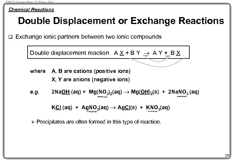 CH 4751 Lecture Notes 10 (Erzeng Xue) Chemical Reactions Double Displacement or Exchange Reactions