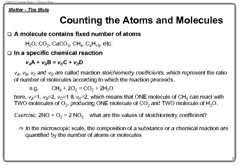 CH 4751 Lecture Notes 7 (Erzeng Xue) Matter - The Mole Counting the Atoms