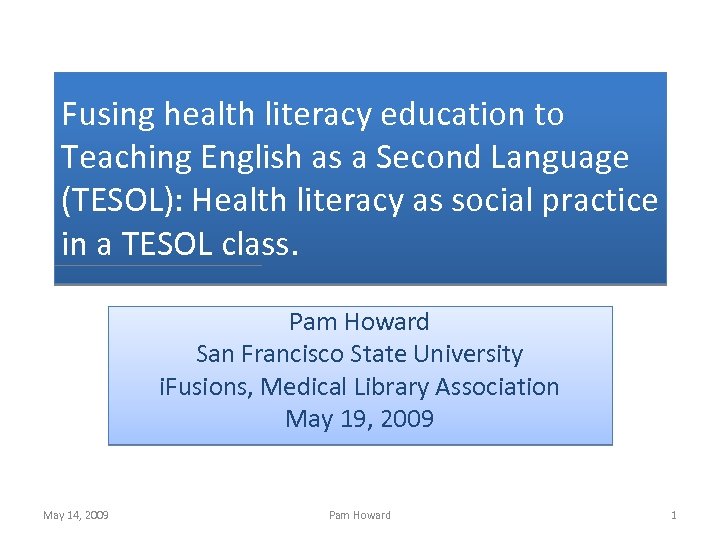 Fusing health literacy education to Teaching English as a Second Language (TESOL): Health literacy