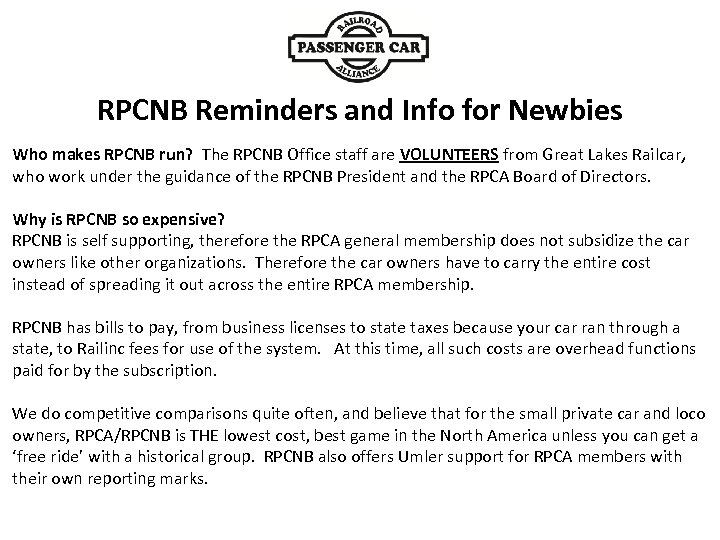 RPCNB Reminders and Info for Newbies Who makes RPCNB run? The RPCNB Office staff