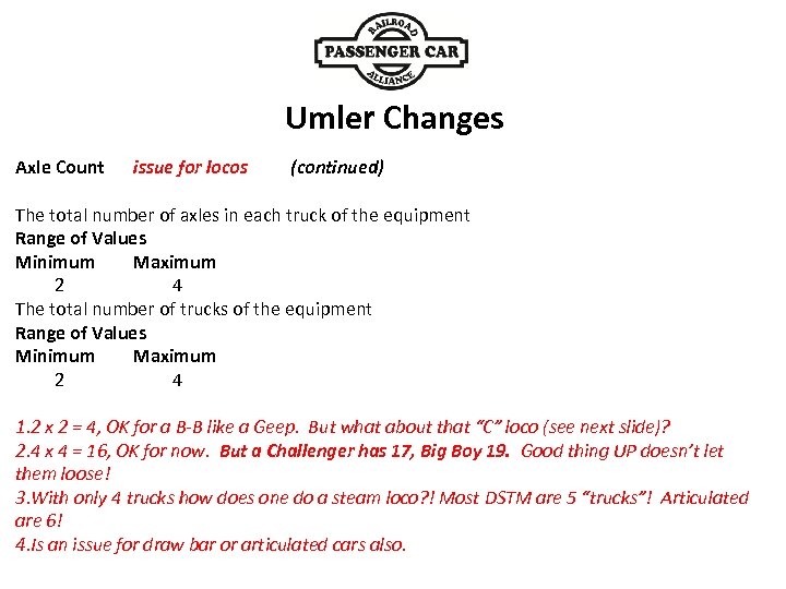 Axle Count issue for locos Umler Changes (continued) The total number of axles in