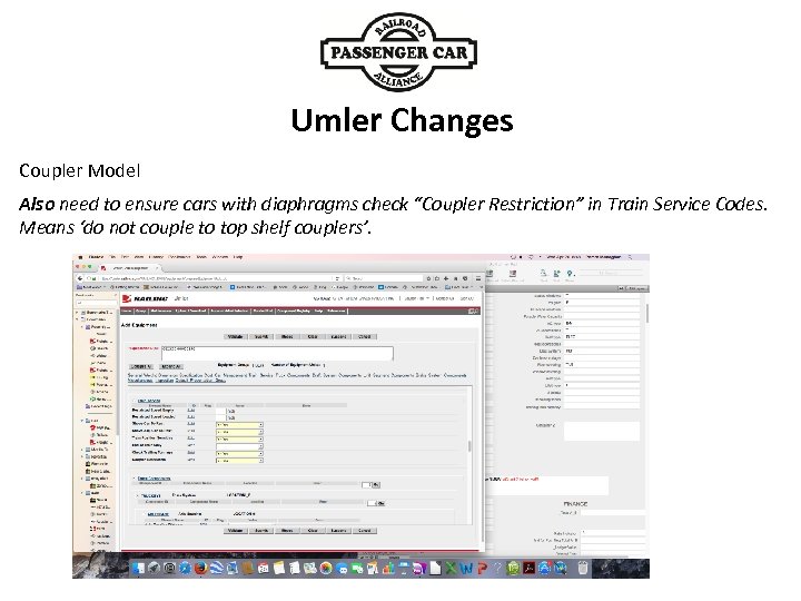 Coupler Model Umler Changes Also need to ensure cars with diaphragms check “Coupler Restriction”