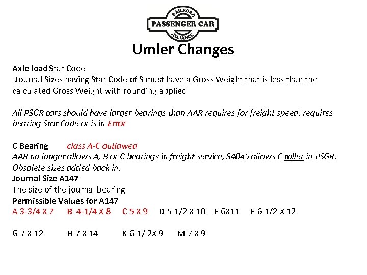 Umler Changes Axle load Star Code -Journal Sizes having Star Code of S must