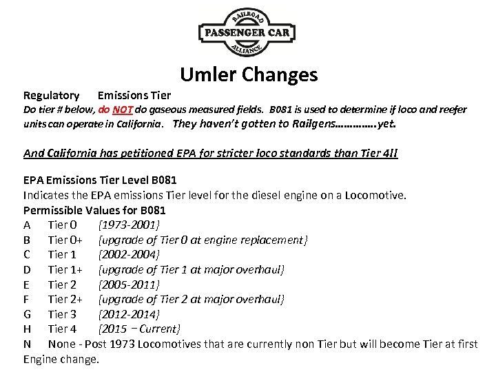 Umler Changes Regulatory Emissions Tier Do tier # below, do NOT do gaseous measured