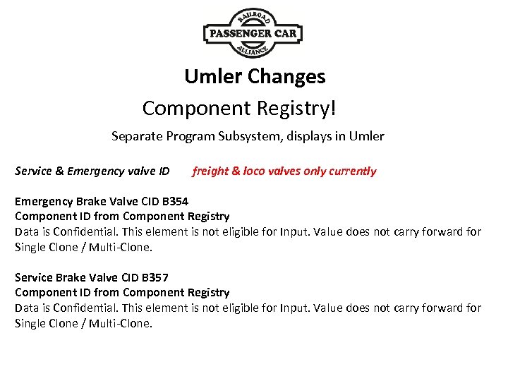 Umler Changes Component Registry! Separate Program Subsystem, displays in Umler Service & Emergency valve