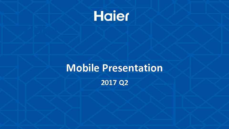 Mobile Presentation 2017 Q 2 