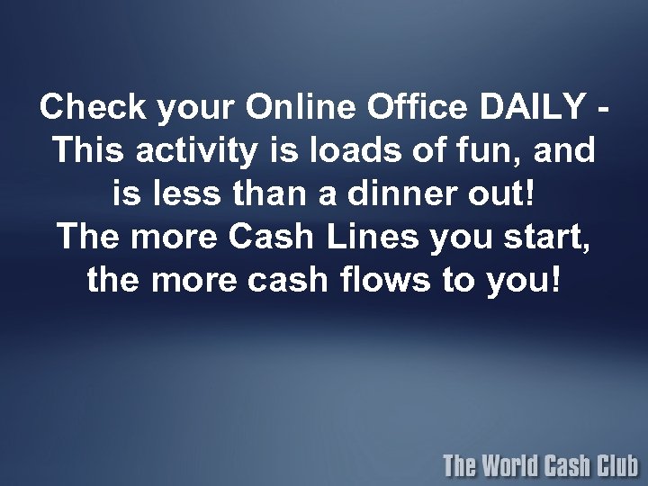 Check your Online Office DAILY This activity is loads of fun, and is less
