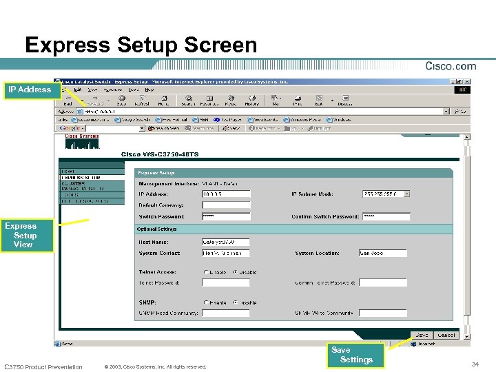 Express Setup Screen IP Address Express Setup View Save Settings C 3750 Product Presentation