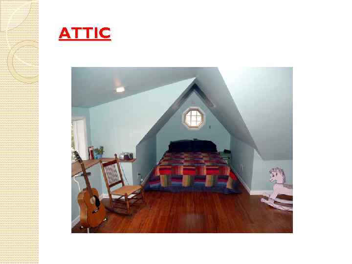 ATTIC 