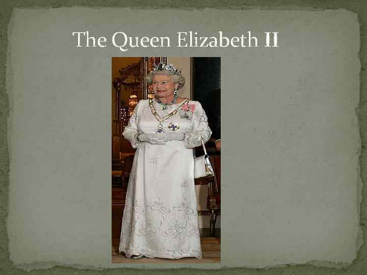 The Queen Elizabeth II 