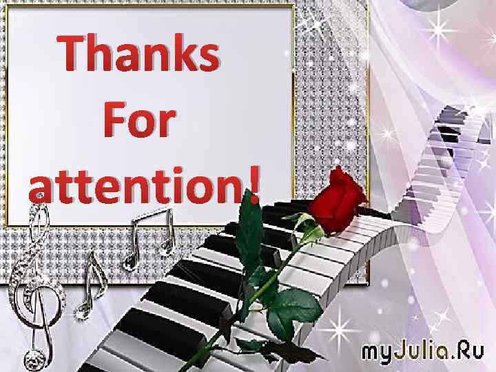Thanks For attention! 