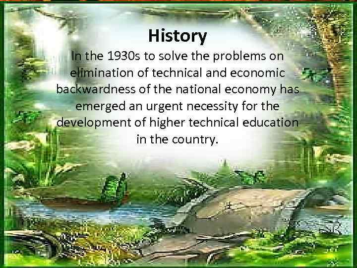 History In the 1930 s to solve the problems on elimination of technical and