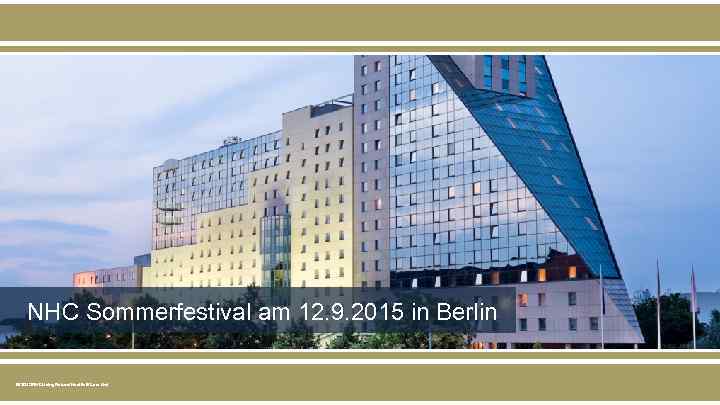 NHC Sommerfestival am 12. 9. 2015 in Berlin © 2015 NHC Living Natural Health