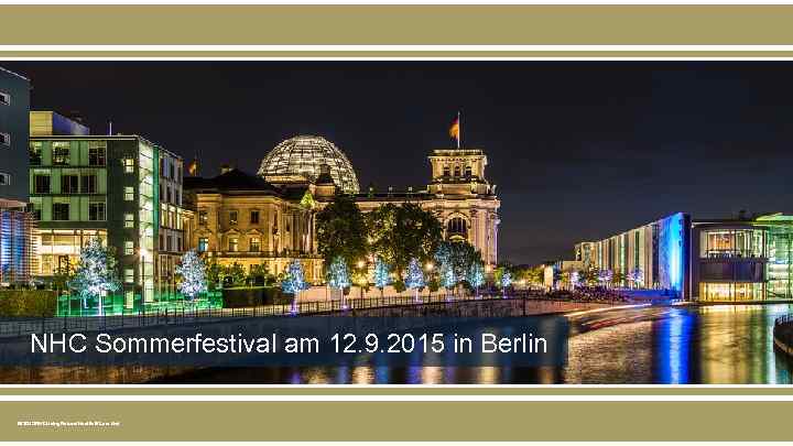 NHC Sommerfestival am 12. 9. 2015 in Berlin © 2015 NHC Living Natural Health