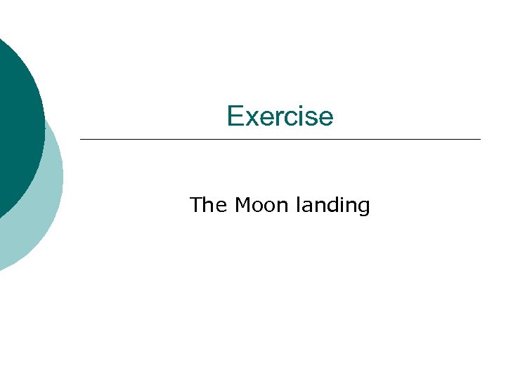 Exercise The Moon landing 